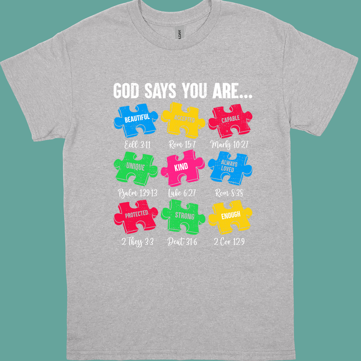GOD SAYS YOU ARE....(PUZZLE PIECES) ADULT/YOUTH TSHIRT