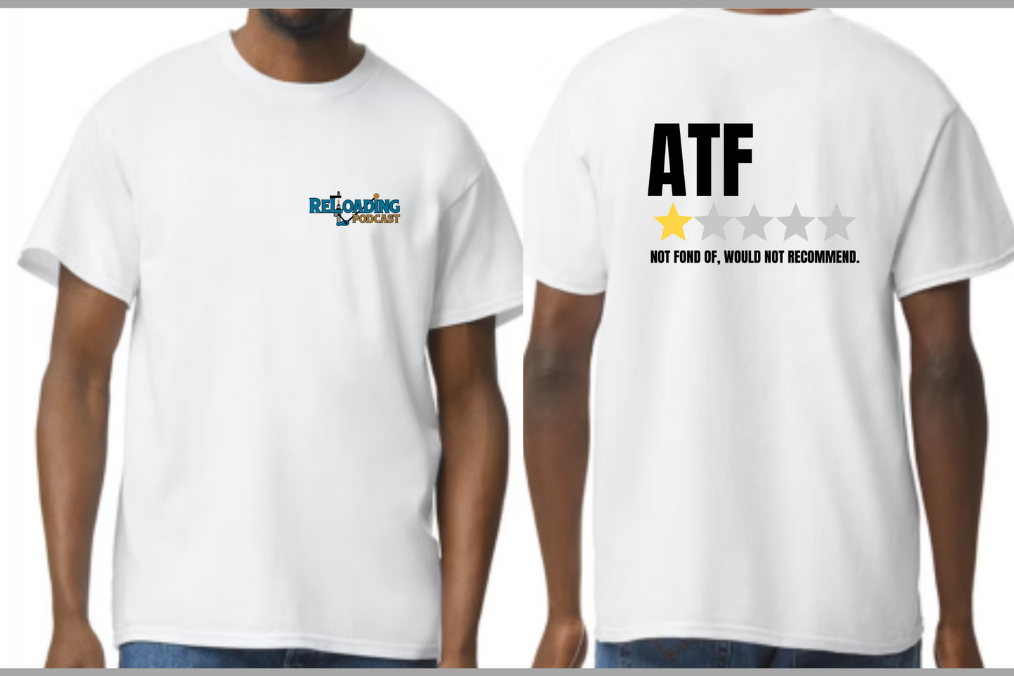 Reloading Podcast ATF Review t-shirt