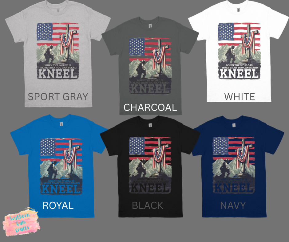 "WHEN THE WORLD IS MORE THAN YOU CAN STAND KNEEL" T-SHIRT