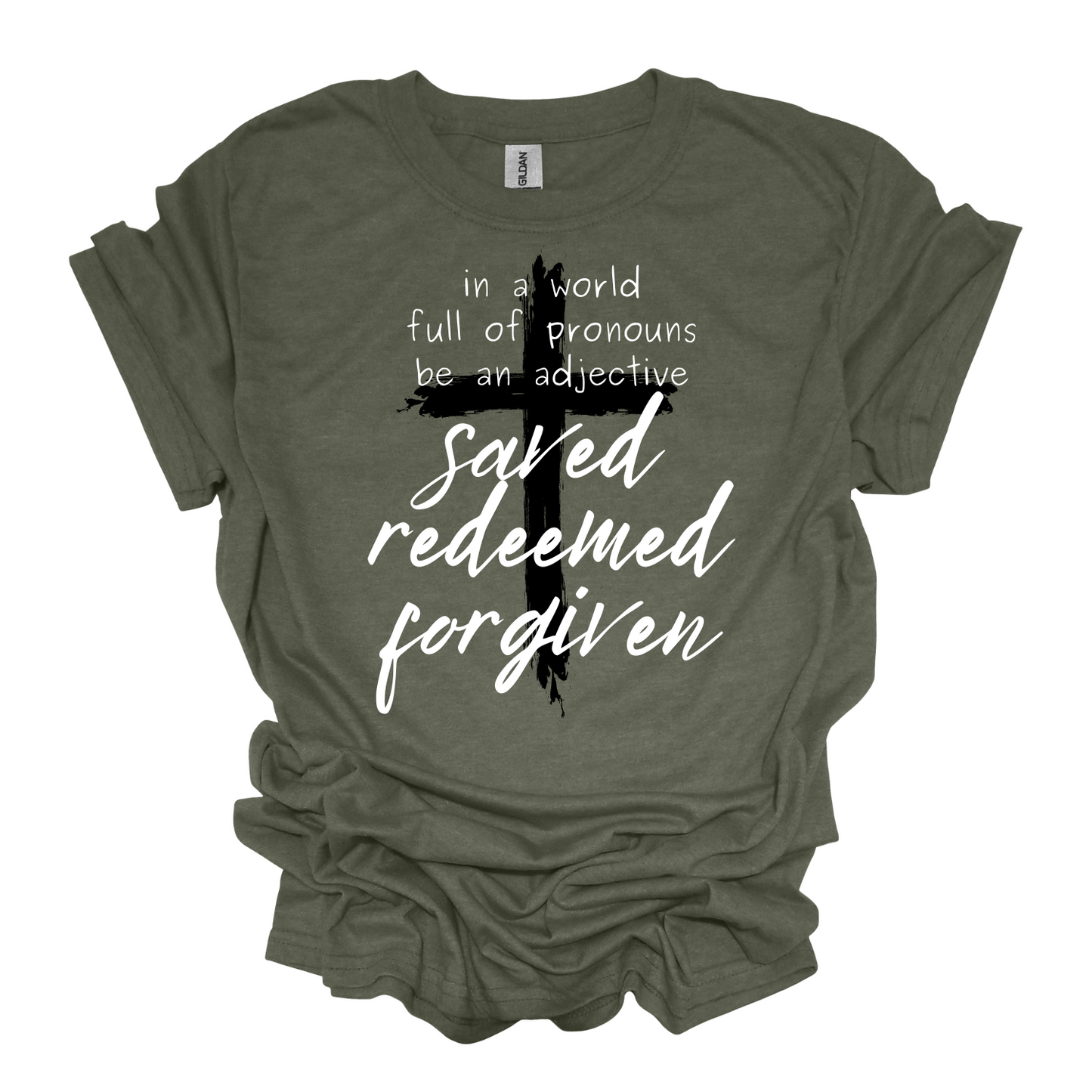 Saved Redeemed Forgiven t-shirt