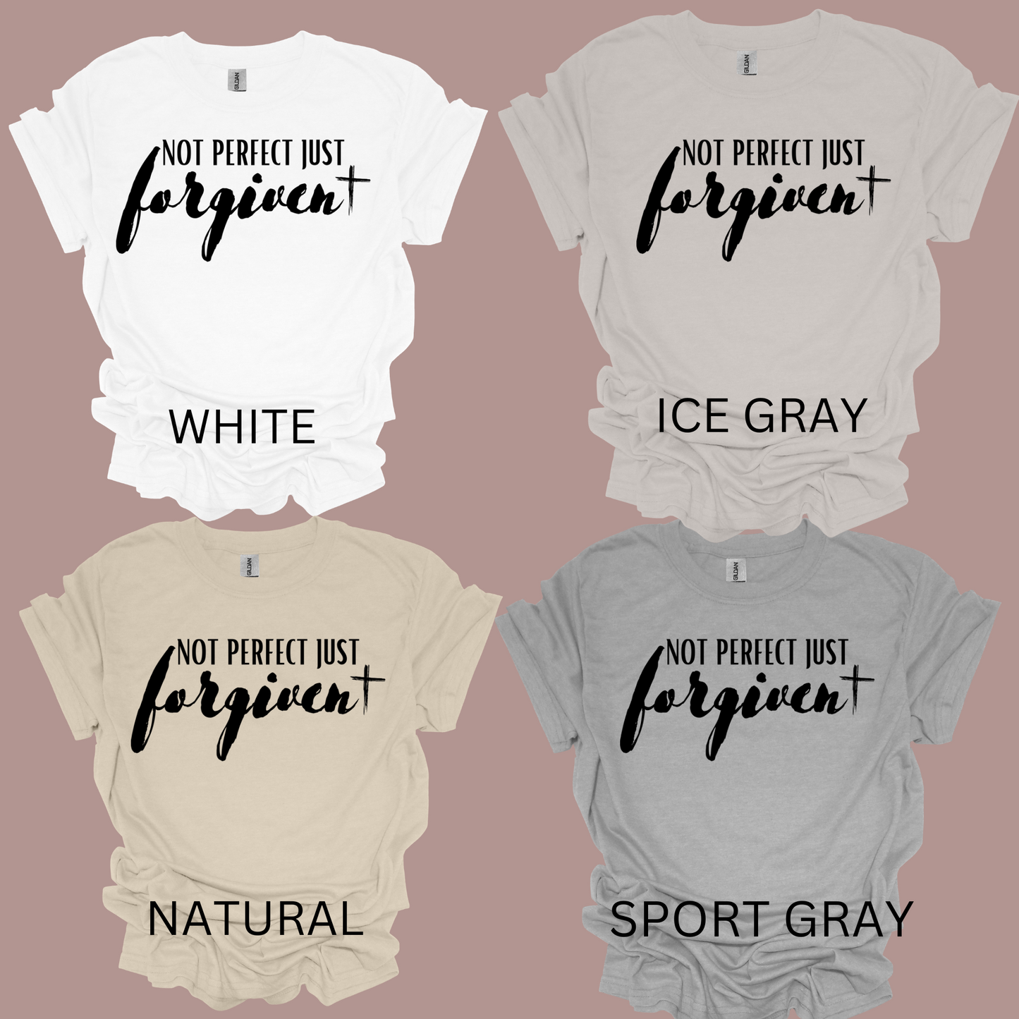 Not perfect just Forgiven t-shirt