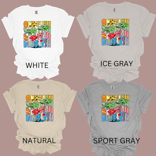 ONE FISH TWO FISH t-shirt