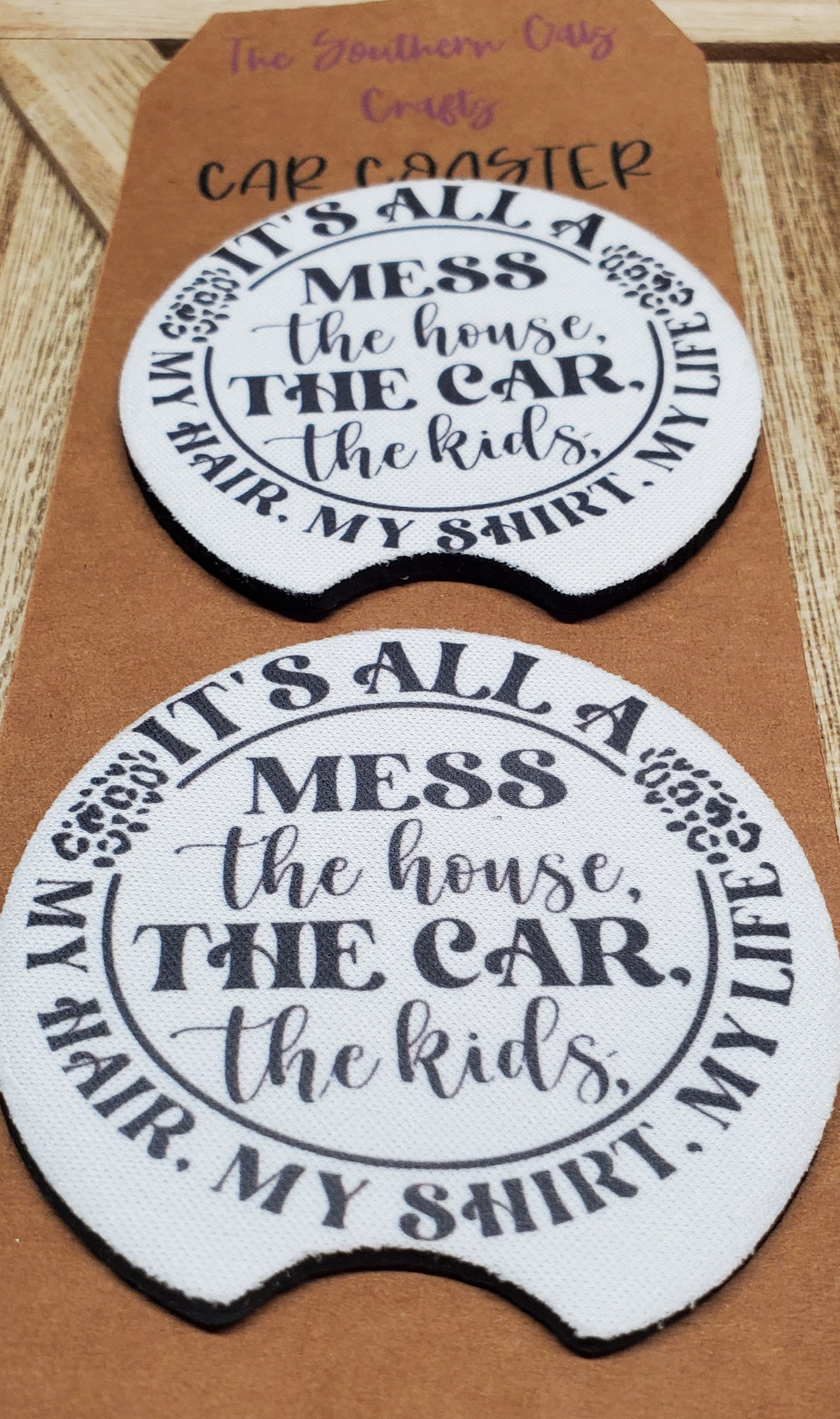 Its All A Mess Car Coasters