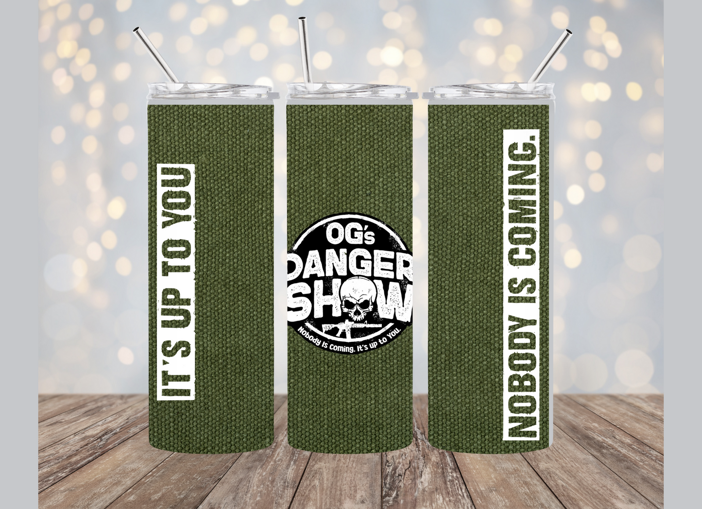 OG'S DANGER SHOW TUMBLER