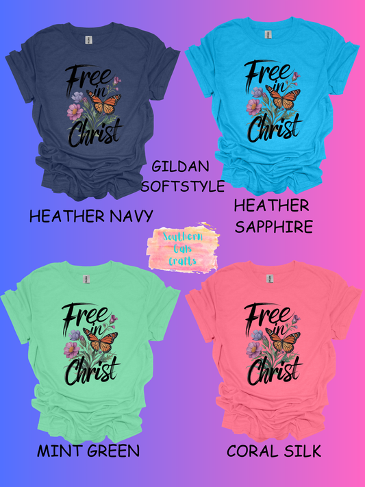 FREE IN CHRIST T-SHIRT