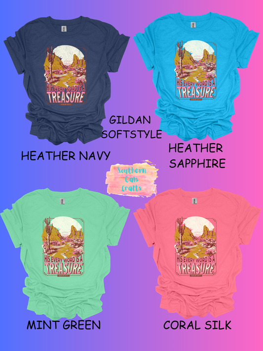 HIS EVERY WORD IS A TREASURE T-SHIRT