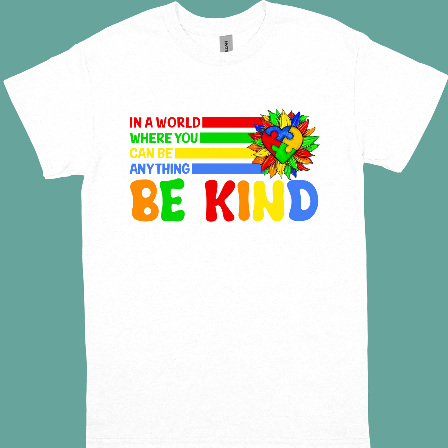 IN A WORLD WHERE YOU CAN BE ANYTHING BE KIND HEART SUNFLOWER ADULT/YOUTH TSHIRT