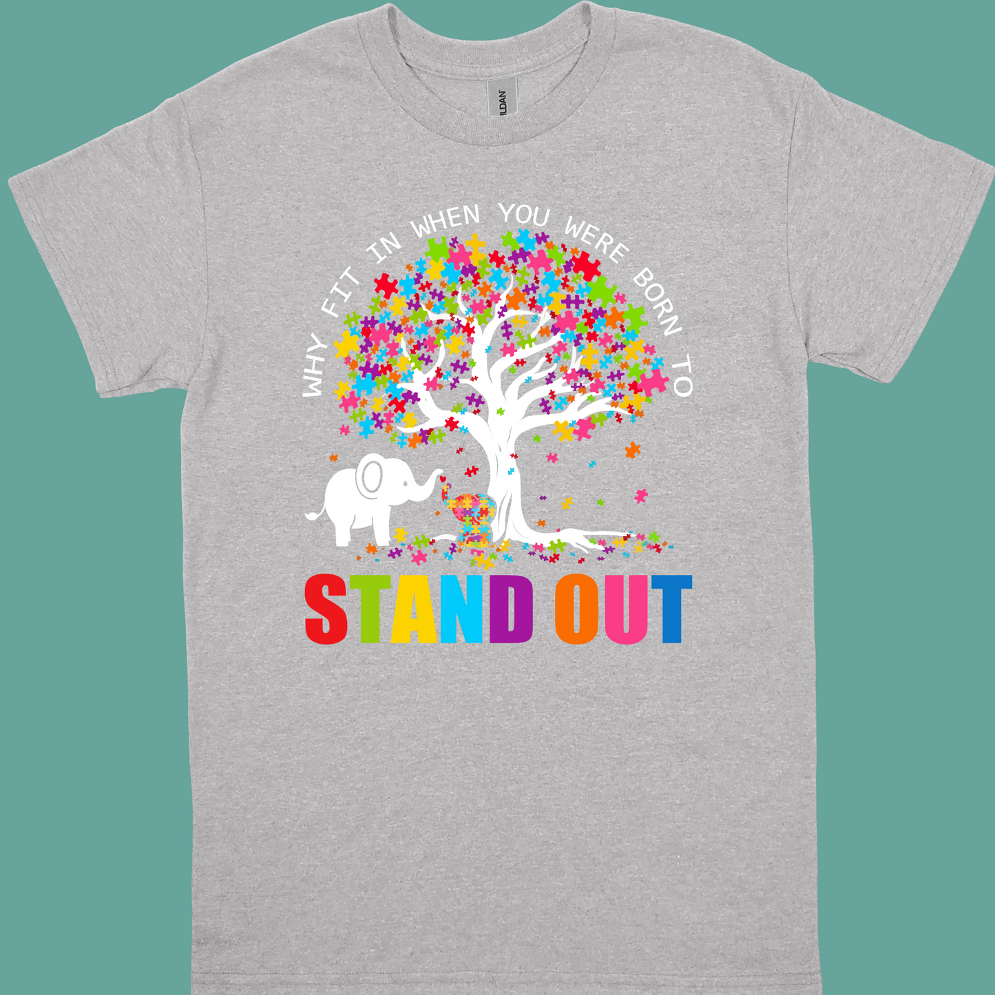 WHY FIT IN WHEN YOU WERE BORN TO STAND OUT (TREE)ADULT/YOUTH TSHIRT