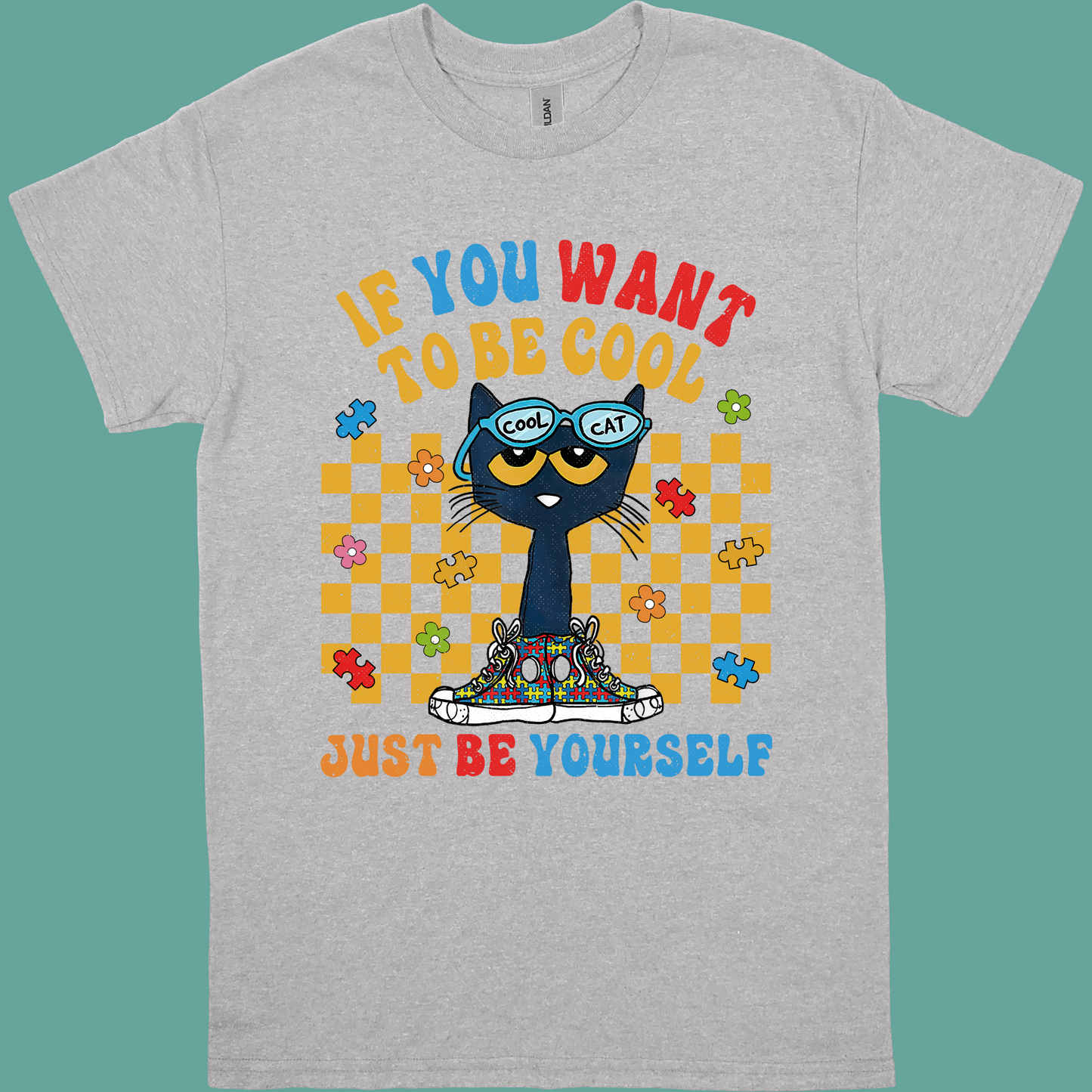 IF YOU WANT TO BE COOL JUST BE YOURSELF ADULT/YOUTH TSHIRT