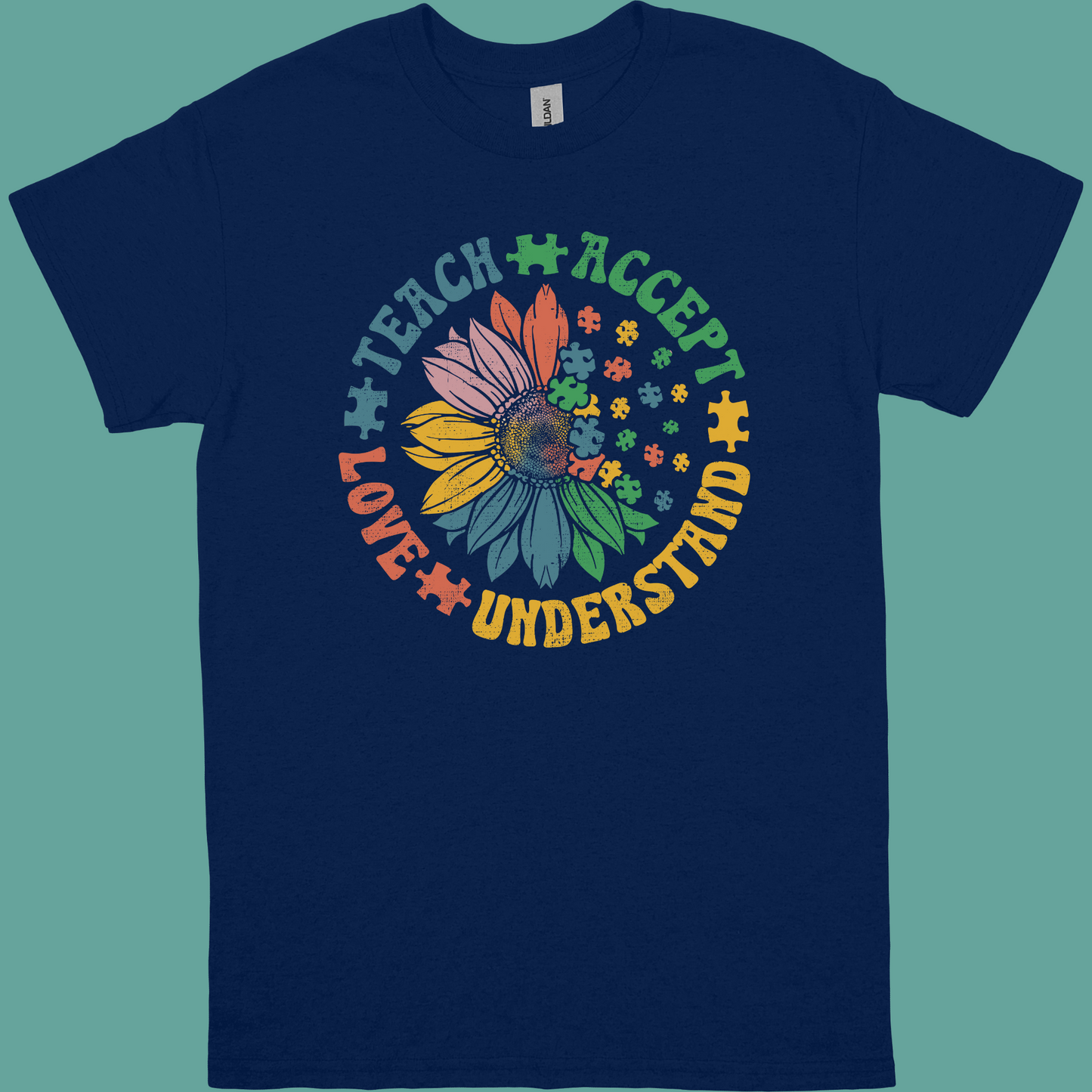 TEACH,ACCEPT, LOVE,UNDERSTAND SUNFLOWER OR HANDPRINTS ADULT TSHIRT