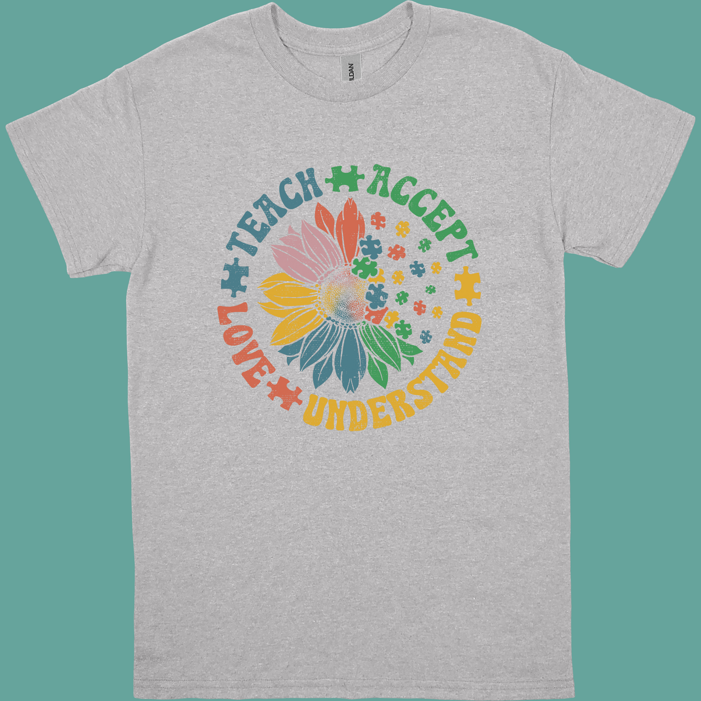 TEACH,ACCEPT, LOVE,UNDERSTAND SUNFLOWER OR HANDPRINTS ADULT TSHIRT