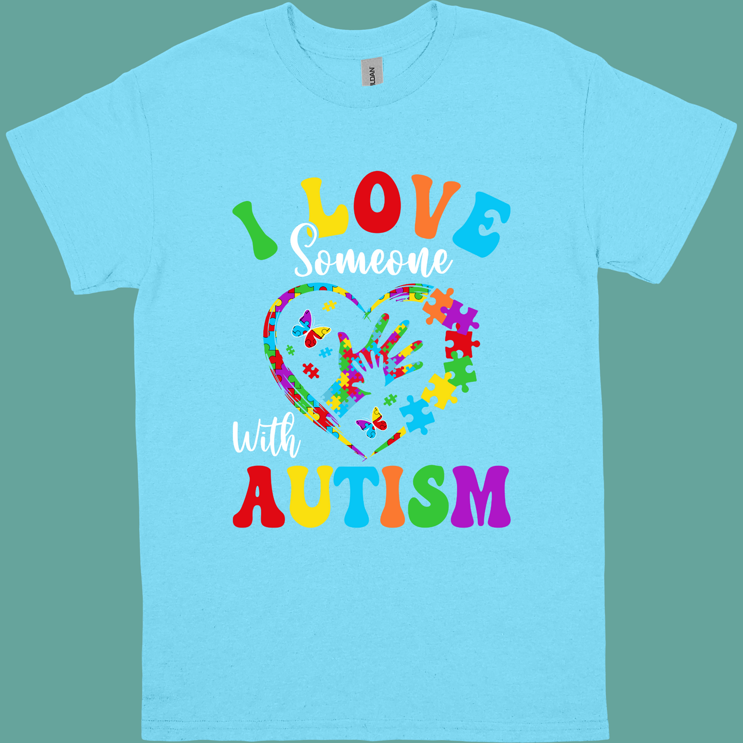 I LOVE SOMEONE WITH AUTISM ADULT/YOUTH TSHIRT