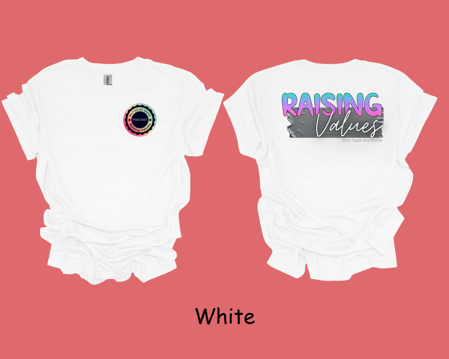MOF/Raising Values t-shirt- Duct Tape & Glitter