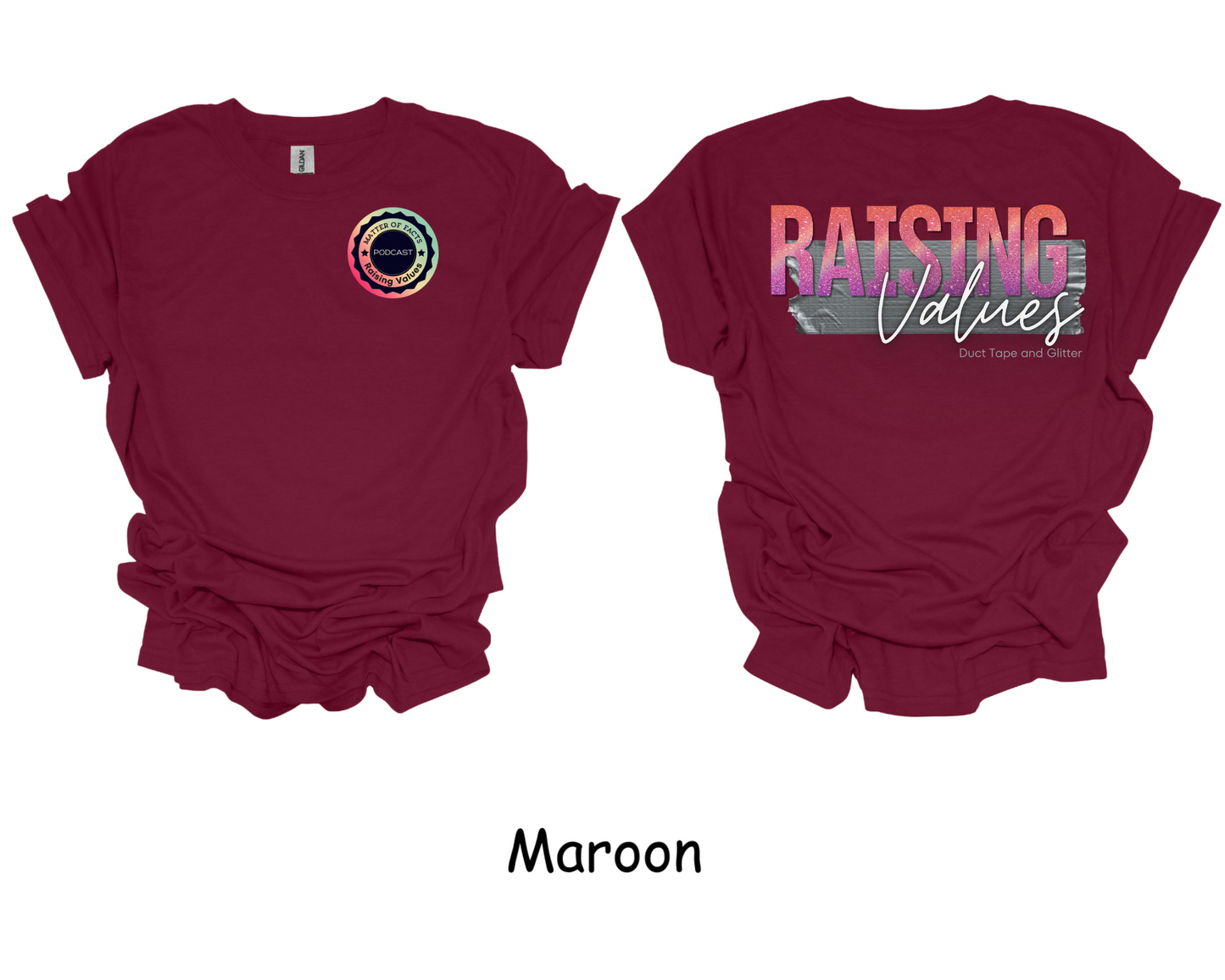 MOF/Raising Values t-shirt- Duct Tape & Glitter