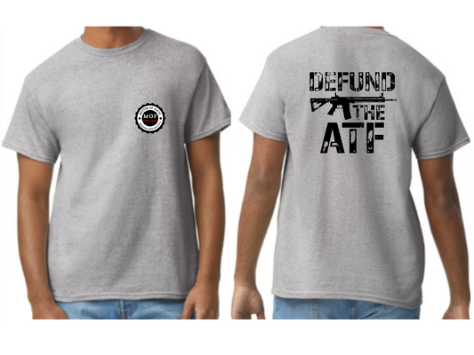MOF, Defund The ATF t-shirt
