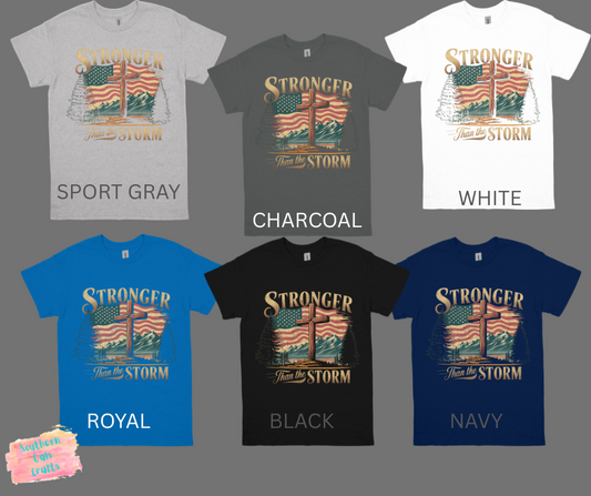 STRONGER THAN THE STORM  T-SHIRT