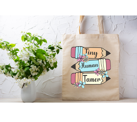 TINY HUMAN TAMER  Tote Bag