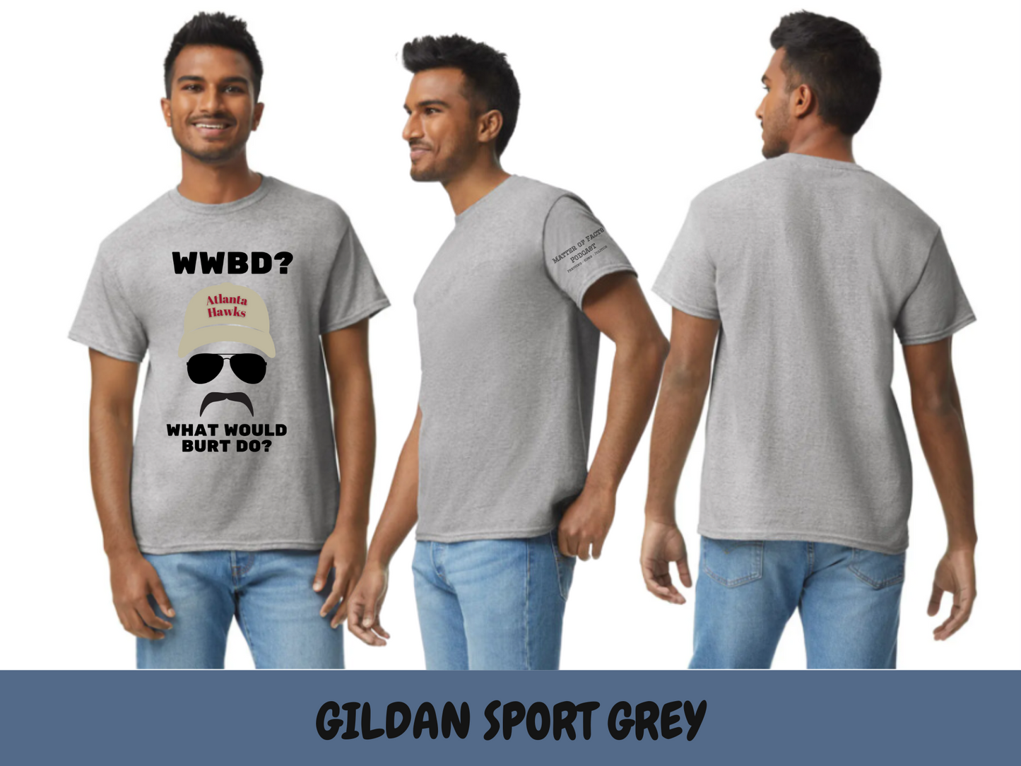 MOF WHAT WOULD BURT DO? T-SHIRT